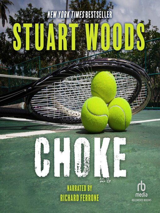 Title details for Choke by Stuart Woods - Available